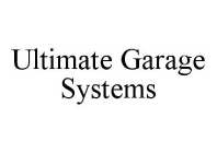 ULTIMATE GARAGE SYSTEMS