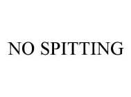 NO SPITTING