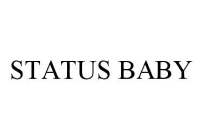 STATUS BABY