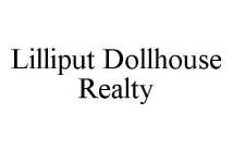 LILLIPUT DOLLHOUSE REALTY