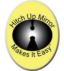 HITCH UP MIRROR MAKES IT EASY