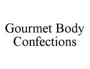 GOURMET BODY CONFECTIONS