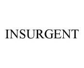 INSURGENT