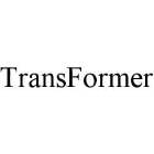 TRANSFORMER