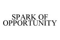SPARK OF OPPORTUNITY