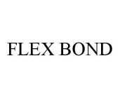 FLEX BOND