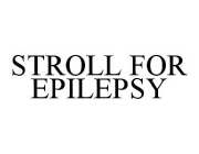 STROLL FOR EPILEPSY