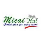 MICAI HUT GLOBAL FOOD FOR EVERY MOOD
