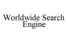 WORLDWIDE SEARCH ENGINE