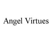 ANGEL VIRTUES