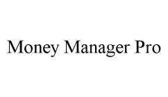 MONEY MANAGER PRO