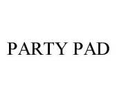 PARTY PAD