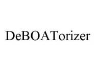 DEBOATORIZER