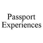 PASSPORT EXPERIENCES