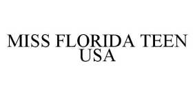MISS FLORIDA TEEN USA