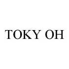 TOKY OH