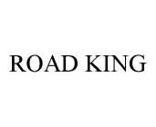 ROAD KING