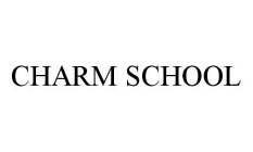 CHARM SCHOOL