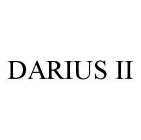 DARIUS II