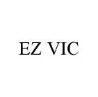 EZ VIC