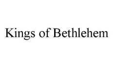 KINGS OF BETHLEHEM