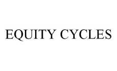 EQUITY CYCLES