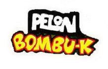 PELON BOMBU-K