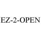 EZ-2-OPEN