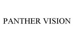 PANTHER VISION
