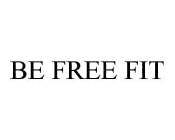 BE FREE FIT