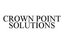 CROWN POINT SOLUTIONS
