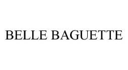 BELLE BAGUETTE