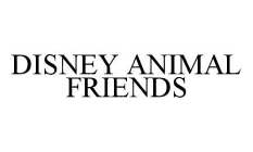 DISNEY ANIMAL FRIENDS