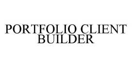 PORTFOLIO CLIENT BUILDER