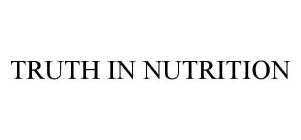 TRUTH IN NUTRITION