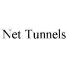 NET TUNNELS