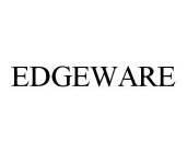 EDGEWARE