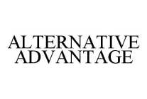 ALTERNATIVE ADVANTAGE