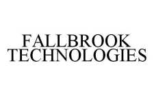 FALLBROOK TECHNOLOGIES