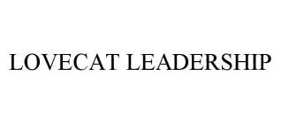 LOVECAT LEADERSHIP