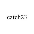 CATCH23