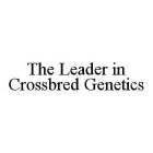 THE LEADER IN CROSSBRED GENETICS