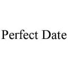 PERFECT DATE