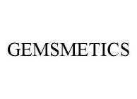 GEMSMETICS