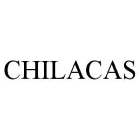 CHILACAS
