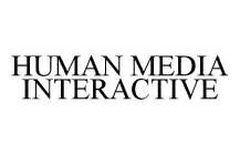 HUMAN MEDIA INTERACTIVE