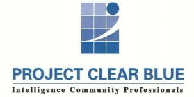 PROJECT CLEAR BLUE INTELLIGENCE COMMUNITY PROFESSIONALS