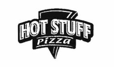 HOT STUFF PIZZA