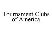 TOURNAMENT CLUBS OF AMERICA