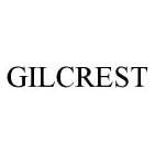 GILCREST